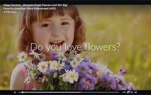 The American Floral Endowment is hosting a video contest that encourages consumers and industry members to share their flower love. The deadline to enter is Dec. 8. Find out more.